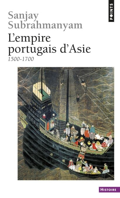 L'Empire portugais d'Asie. (1500-1700) - (1500-1700)