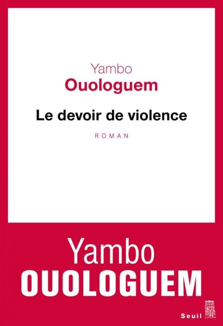 Le devoir de violence - Prix Renaudot 1968