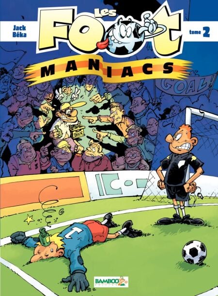 Les Footmaniacs - Tome 2 - tome 2