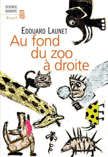 Au fond du zoo à droite. Découvertes récentes et intéressantes sur le règne animal - Découvertes récentes et intéressantes sur le règne animal