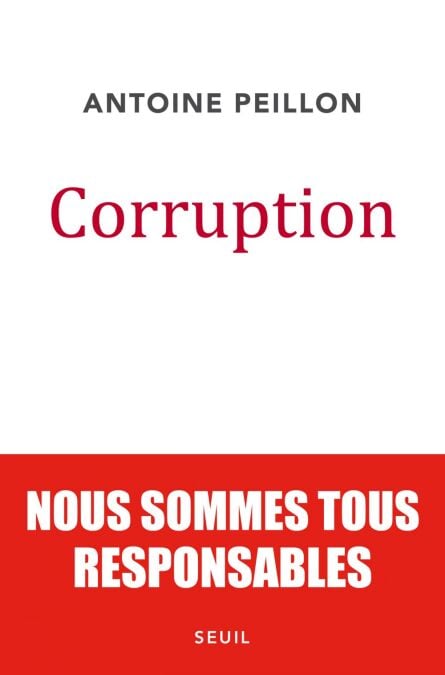 Corruption. Nous sommes tous responsables - Nous sommes tous responsables