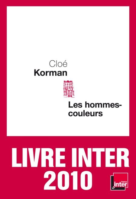Les Hommes-couleurs - Prix du Livre Inter 2010