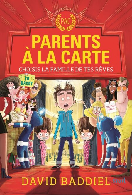 Parents à la carte. Choisis la famille de tes rêves - Choisis la famille de tes rêves