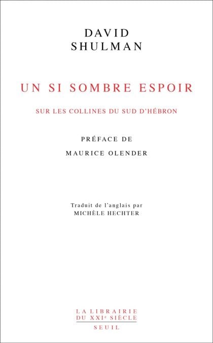 Un si sombre espoir - Sur les collines du sud d’Hébron