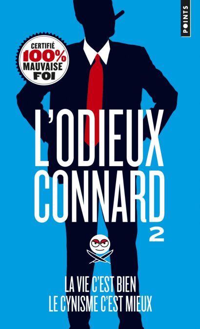 La Vie c'est bien, le cynisme c'est mieux