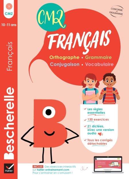 Bescherelle - Mon cahier d'entraînement en Français CM2 - 10 ans - orthographe, grammaire, conjugaison &amp; vocabulaire