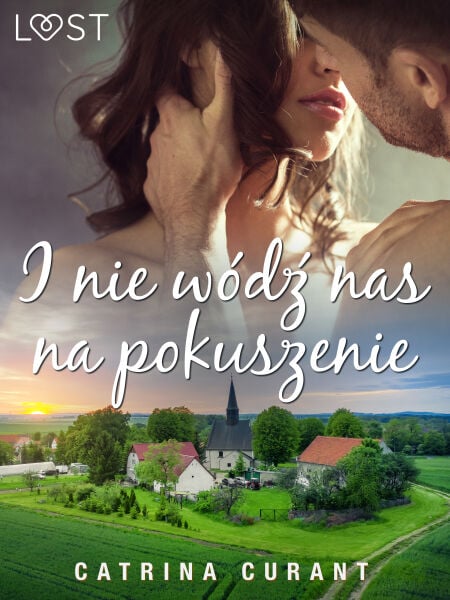 I nie wódz nas na pokuszenie – opowiadanie erotyczne