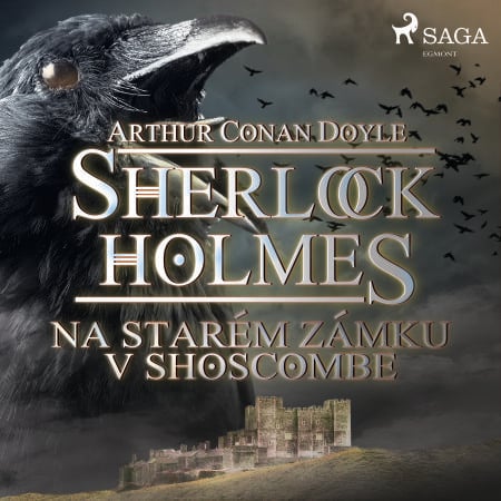 Na starém zámku v Shoscombe - Z archivu Sherlocka Holmese