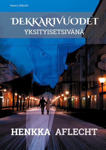 Henkka Aflecht, Dekkarivuodet - Yksityisetsivän elämää, keikat 1-15
