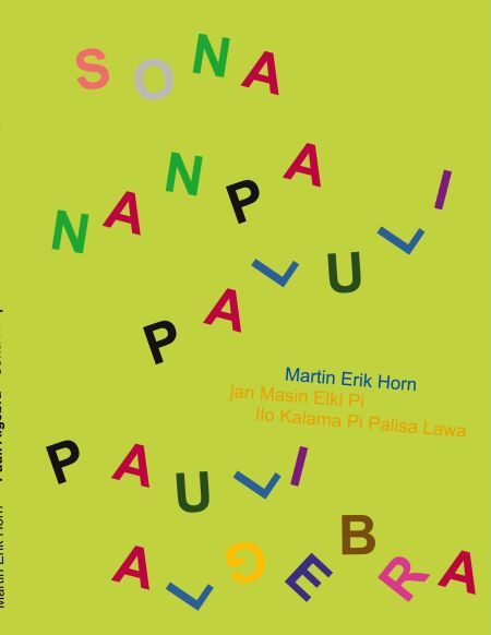 Pauli Algebra - sona nanpa Paluli - trilingual version: Toki Pona, English, German - kepeken toki tu wan: toki Pona, toki Inli, toki Tosi - dreisprachige Fassung: Toki Pona, Englisch, Deutsch