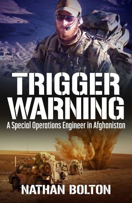 Trigger Warning - A Special Operations Engineer in Afghanistan