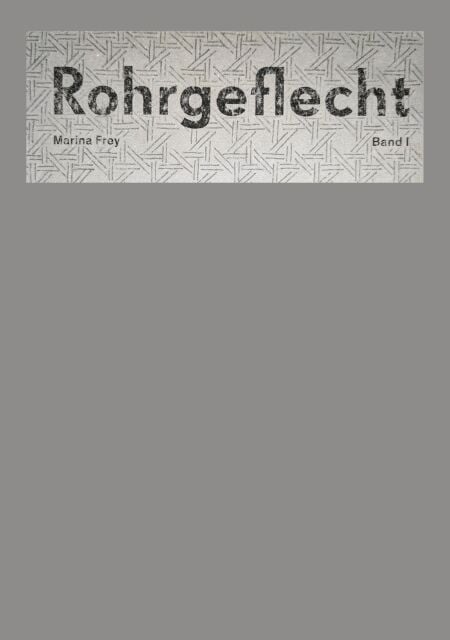 Rohrgeflecht - Band 1