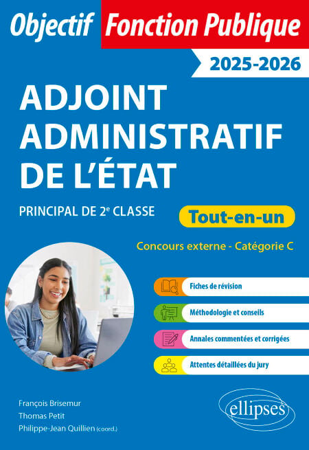 Adjoint administratif de l’Etat - Principal 2e classe - 2025-2026 - Concours externe – Catégorie C