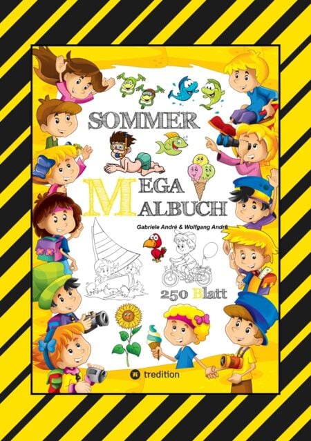 MEGA MALBUCH - SOMMER - URLAUB - MOTORBOOT - JETSKI - SPORT - SCHWIMMEN - WANDERN - MEER - FAMILIE - KINDER - SPASS - SOMMER