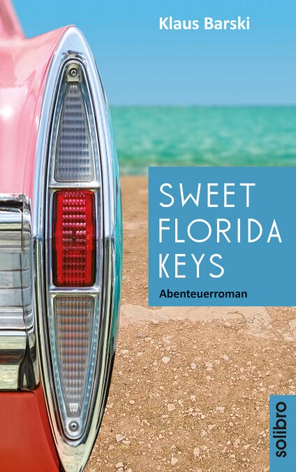 Sweet Florida Keys - Abenteuerroman