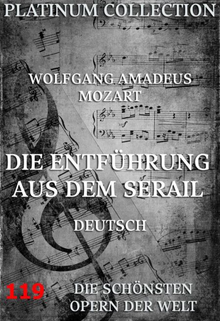 Die Entführung aus dem Serail - Die  Opern der Welt