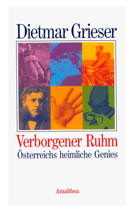 Verborgener Ruhm - Österreichs heimliche Genies