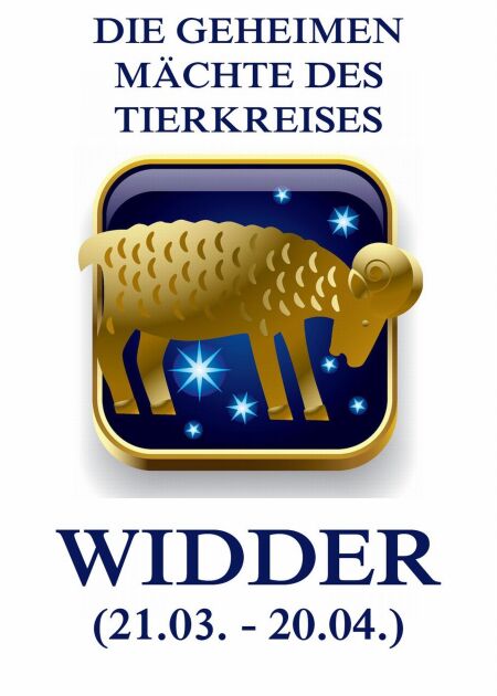 Der Widder - Die geheimen Mächte des Tierkreises