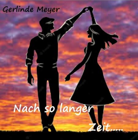Nach so langer Zeit - ... und manchmal, ist plötzlich alles anders!