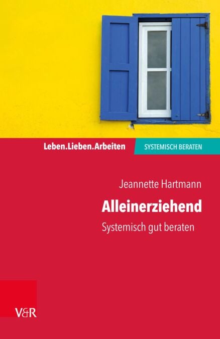 Alleinerziehend - Systemisch gut beraten