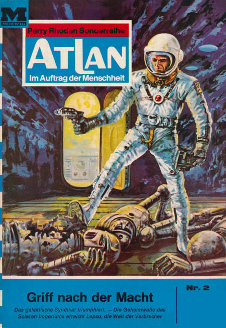 Atlan 2: Griff nach der Macht - Atlan-Zyklus "Im Auftrag der Menschheit"