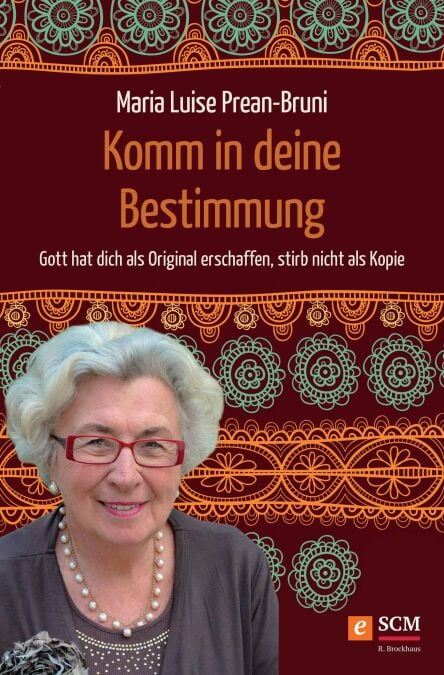 Komm in deine Bestimmung - Gott hat dich als Original erschaffen, stirb nicht als Kopie
