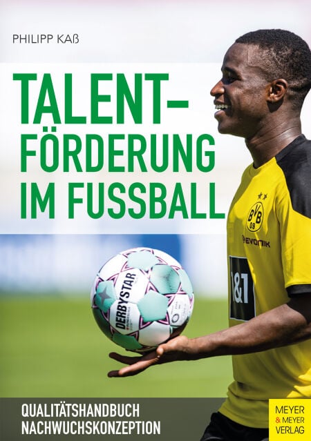 Talentförderung im Fußball - Qualitätshandbuch Nachwuchskonzeption