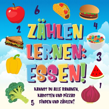 Zählen lernen: Essen! Kannst du alle Bananen, Karotten und Pizzas finden und zählen? - Zählen Buch für Kinder, #3