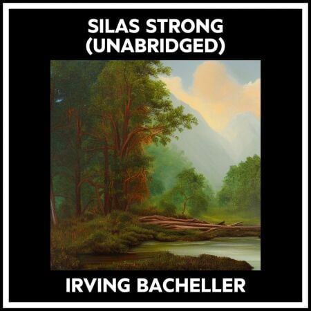 Silas Strong (Unabridged)