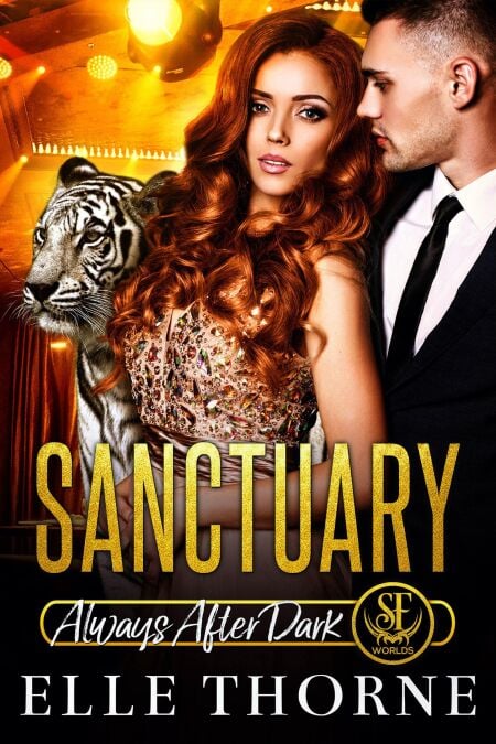 Sanctuary: Always After Dark - Shifters Forever Worlds, #10