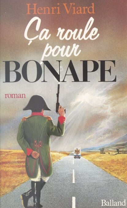 Ça roule pour Bonape - Roman