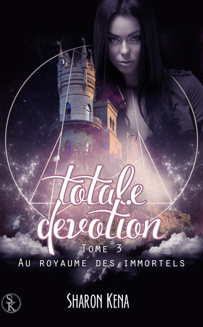 Totale Dévotion 3 - Au royaume des immortels