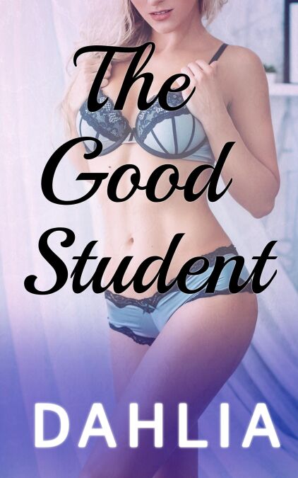 The Good Student - Dirty Professors, #1