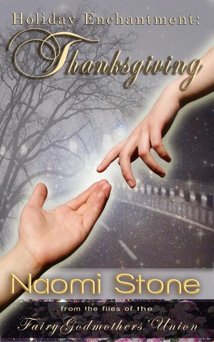 Holiday Enchantment: Thanksgiving - Fairy Godmothers' Union