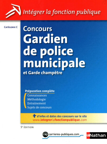 Concours Gardien de police municipale et garde champêtre - Ouvrage numérique pdf