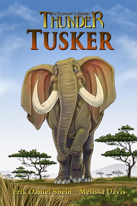 Tusker - Thunder: An Elephant's Journey, #4