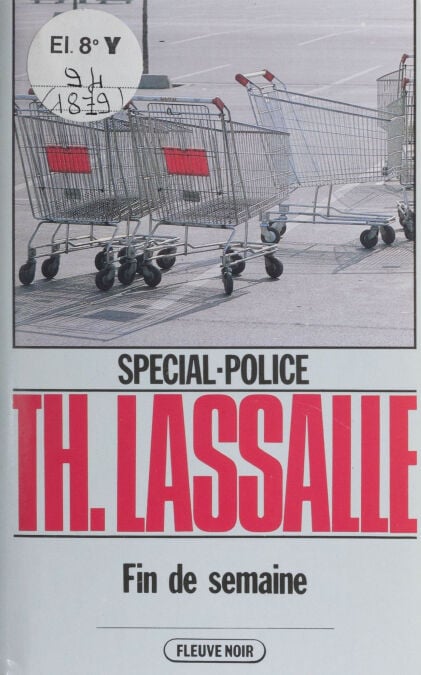 Spécial-police : Fin de semaine