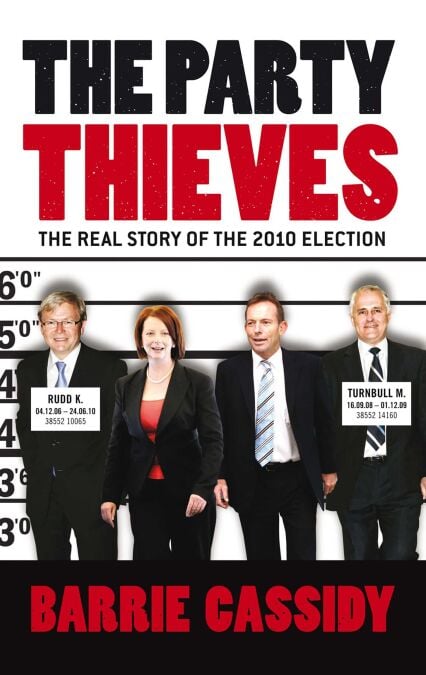 Party Thieves - The Real Story of the 2010 Election