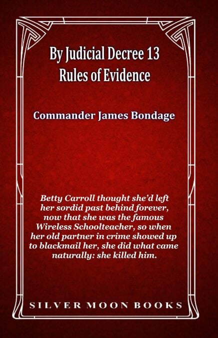 By Judicial Decree 13: Rules of Evidence