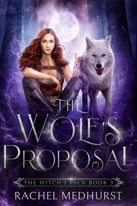 The Wolf's Proposal - The Witch's Pack, #3