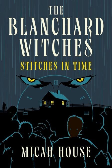 Stitches in Time - The Blanchard Witches, #3