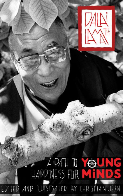 A Path to Happiness - for Young Minds - "Young Minds":  Buddhist educational series for a young audience, #1