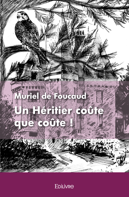 Un Héritier coûte que coûte !