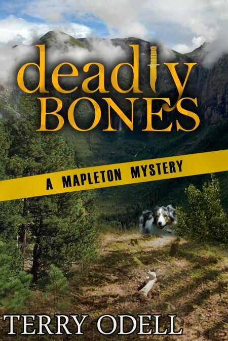 Deadly Bones - Mapleton Mystery, #2