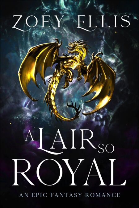 A Lair So Royal - The Last Dragorai, #5