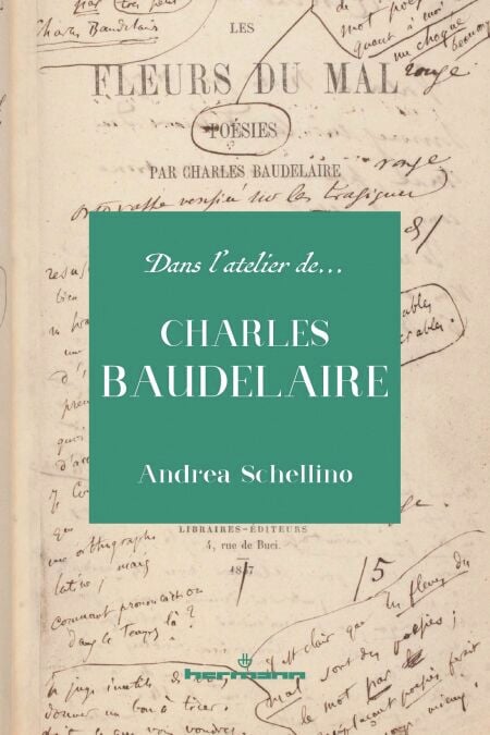 Dans l'atelier de Charles Baudelaire