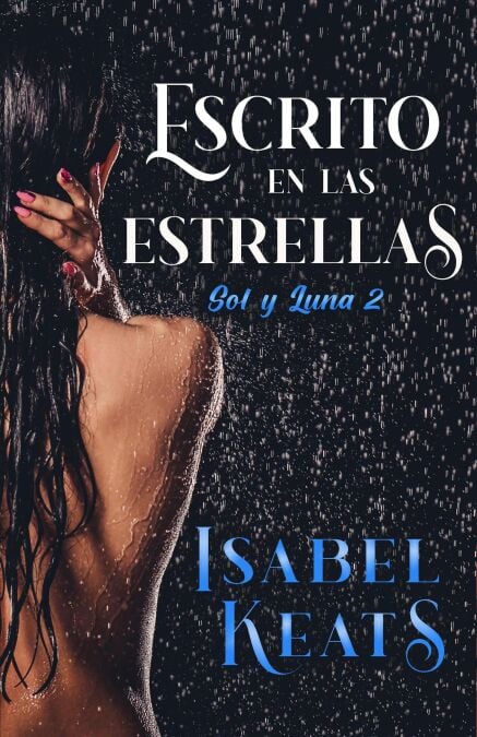 Escrito en las estrellas - Sol y Luna, #2