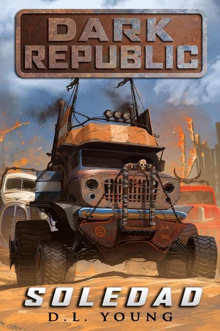 Soledad - Dark Republic Book One - Dark Republic, #1