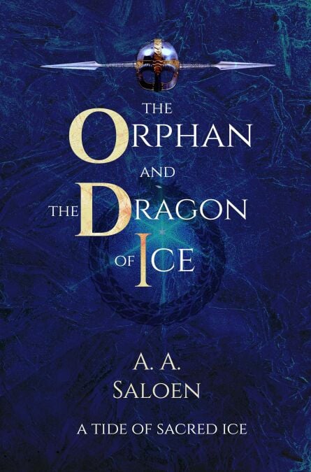 The Orphan and the Dragon of Ice - A Tide of Sacred Ice, #1