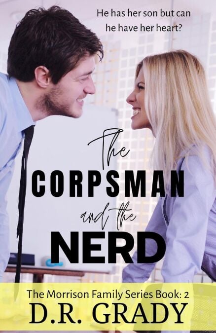 The Corpsman and the Nerd - The Morrison Family, #2